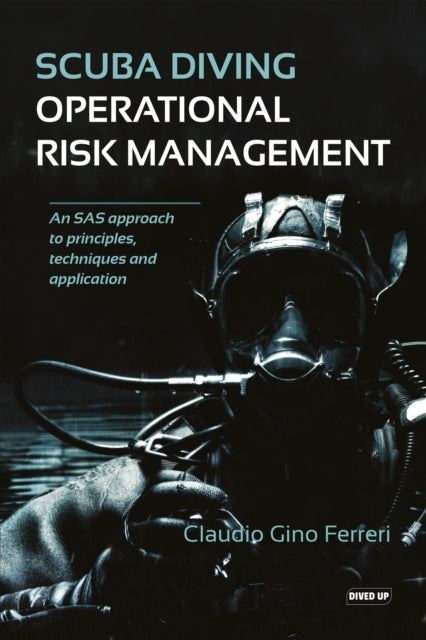 Book cover of: Scuba Diving Operational Risk Management. By: Claudio Gino Ferreri