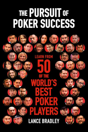 The Pursuit of Poker Success