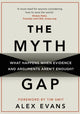 Book cover of: Myth Gap. By: Alex Evans
