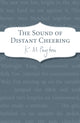 Book cover of: Sound Of Distant Cheering. By: K. M. Peyton