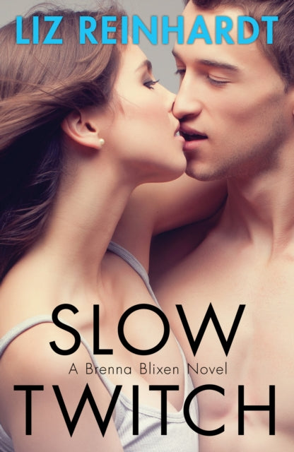 Book cover of: Slow Twitch (A Brenna Blixen Novel). By: Liz Reinhardt