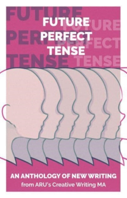 Book cover of: Future Perfect Tense. By: Lujain Al Thahabi; Nicola Collenette; Em