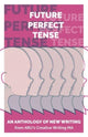 Book cover of: Future Perfect Tense. By: Lujain Al Thahabi; Nicola Collenette; Em