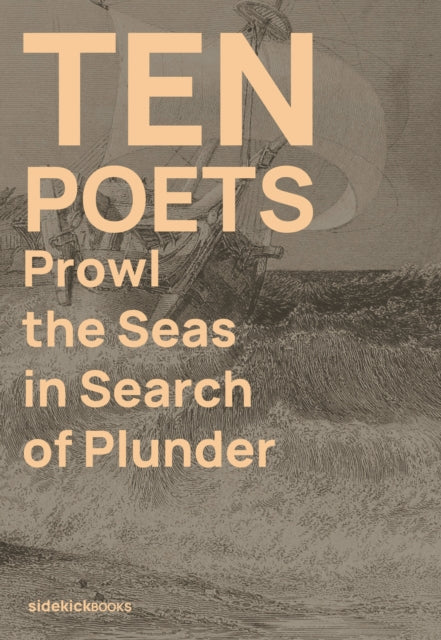 Book cover of: Ten Poets Prowl the Seas in Search of Plunder