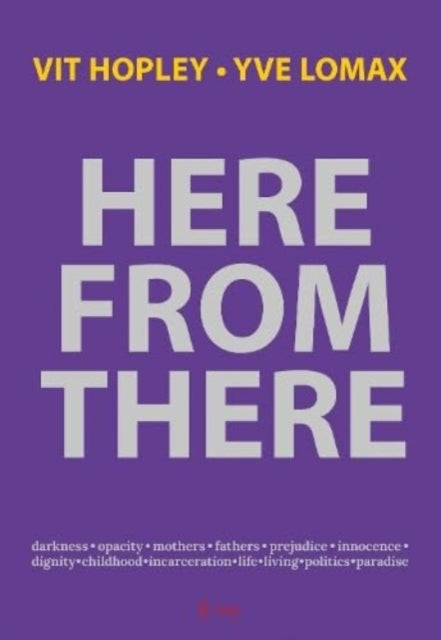Book cover of: Here from There. By: Vit Hopley