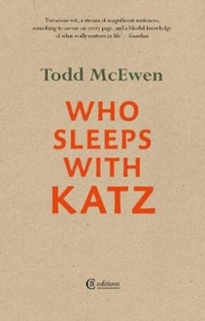 Book cover of: Who Sleeps with Katz. By: Todd MCEWEN