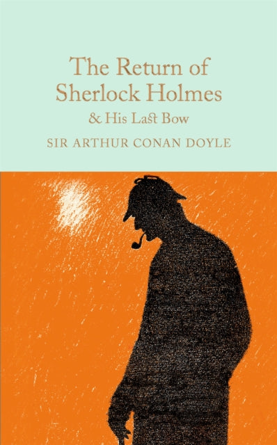 Book cover of: Return of Sherlock Holmes & His Last Bow. By: Arthur Conan Doyle