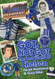 Book cover of: Got; Not Got: Chelsea. By: Derek Hammond