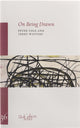 Book cover of: On Being Drawn. By: Peter Cole