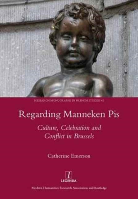 Book cover of: Regarding Manneken Pis. By: Catherine Emerson