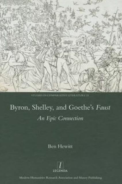 Byron, Shelley and Goethe's Faust