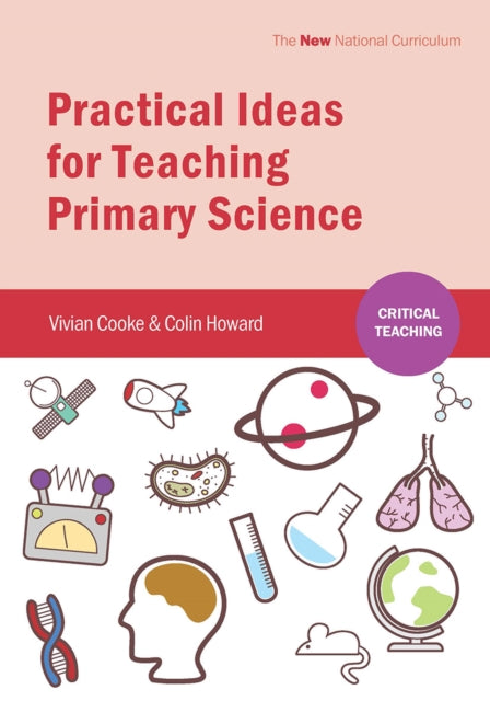 Book cover of: Practical Ideas for Teaching Primary Science. By: Vivian Cooke