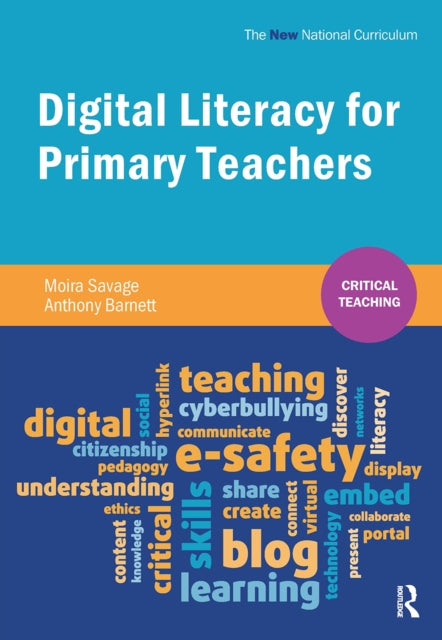 Book cover of: Digital Literacy for Primary Teachers. By: Moira Savage