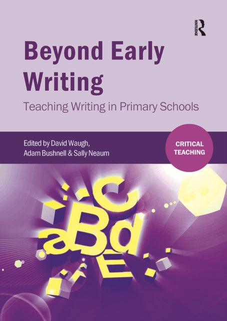 Book cover of: Beyond Early Writing. By: David Waugh