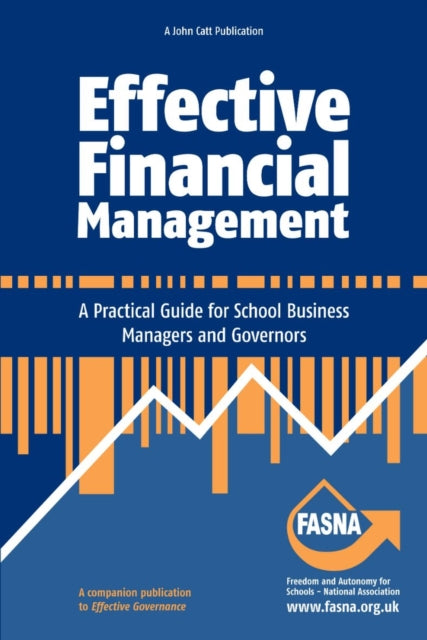 Book cover of: Effective Financial Management: A Practical Guide for School Business Managers and Governors. By: Joan Binder