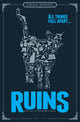 Book cover of: Ruins. By: Joshua Winning