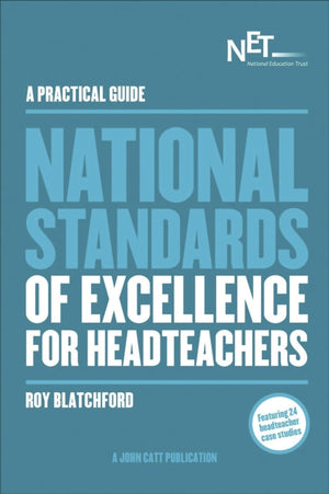 Practical Guide: The National Standards of Excellence for Headteachers