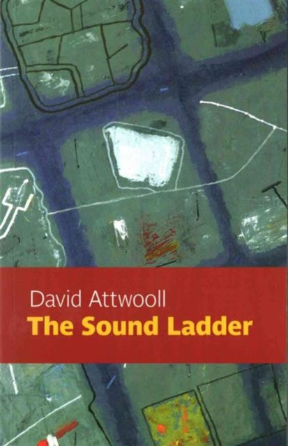 Book cover of: Sound Ladder. By: David Attwooll