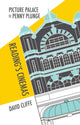 Book cover of: Picture Palace to Penny Plunge: Reading's Cinemas. By: CLIFFE