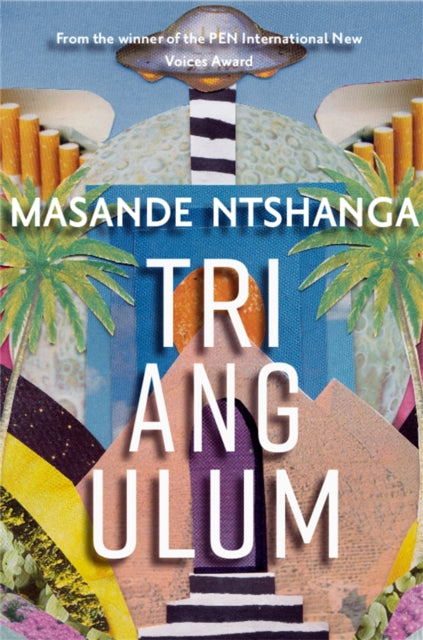 Book cover of: Triangulum. By: Masande Ntshanga