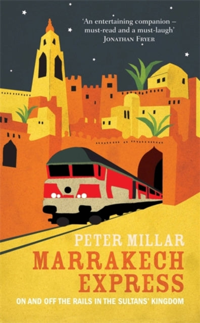 Book cover of: Marrakech Express. By: Peter Millar