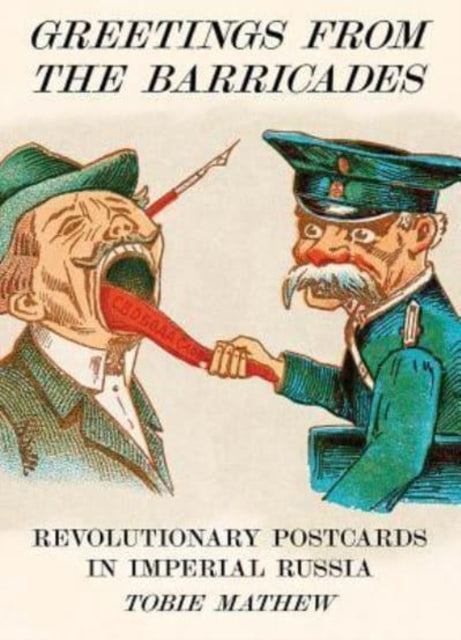 Book cover of: Greetings From The Barricades. By: Tobie Mathew