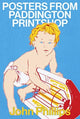 Book cover of: Posters From Paddington Printshop. By: John Phillips