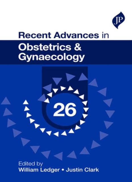 Book cover of: Recent Advances in Obstetrics & Gynaecology: 26. By: William Ledger