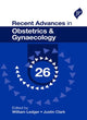 Book cover of: Recent Advances in Obstetrics & Gynaecology: 26. By: William Ledger