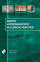 Book cover of: Dentin Hypersensitivity in Clinical Practice. By: David Gillam