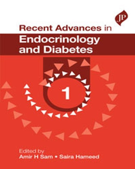 Book cover of: Recent Advances in Endocrinology and Diabetes - 1. By: Amir Sam