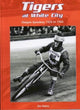 Book cover of: Tigers at White City