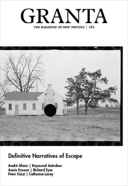 Book cover of: Granta 162: Definitive Narratives of Escape. By: Sigrid Rausing