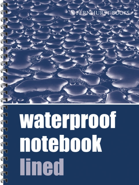 Book cover of: Waterproof Notebook - Lined. By: Fernhurst Books
