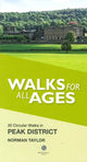 Book cover of: Walks for All Ages Peak District. By: Norman Taylor