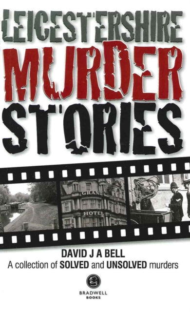Book cover of: Leicestershire Murder Stories
