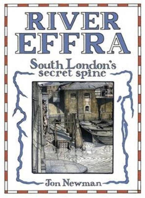 Book cover of: River Effra. By: Jon Newman