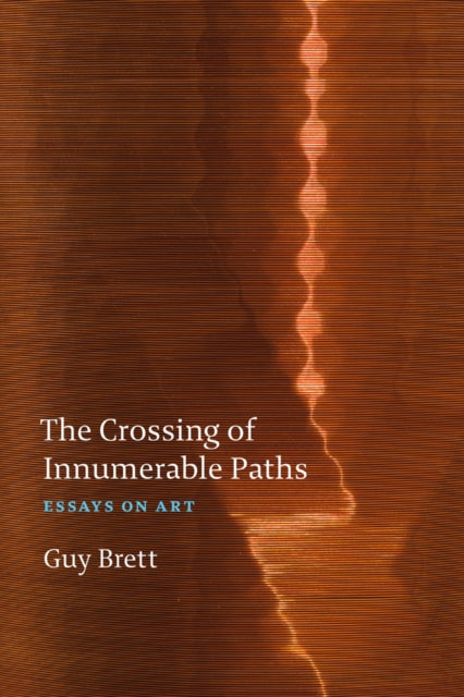 Book cover of: Crossing of Innumerable Paths. By: Guy Brett