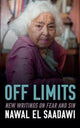 Book cover of: Off Limits. By: Nawal El Saadawi