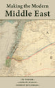 Book cover of: Making the Modern Middle East. By: T. G. Fraser