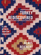 Book cover of: Turkey Rediscovered. By: Klaus Reichert