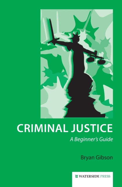 Book cover of: Criminal Justice. By: Bryan Gibson