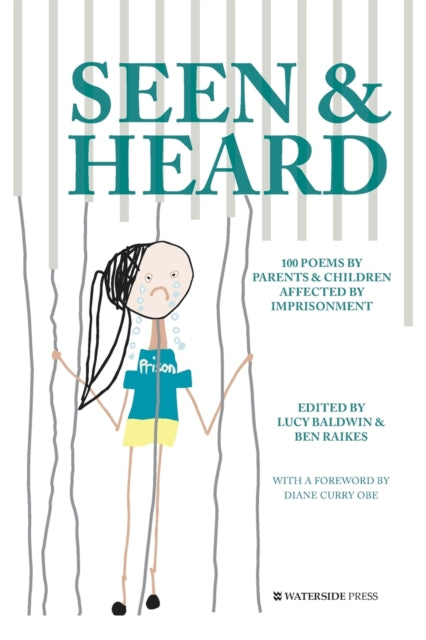 Book cover of: Seen & Heard. By: Lucy Baldwin