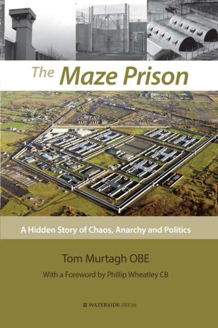 Book cover of: Maze Prison. By: Tom Murtagh