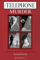 Book cover of: Telephone Murder. By: Ronald Bartle