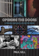 Book cover of: Opening the Doors. By: Paul Gill