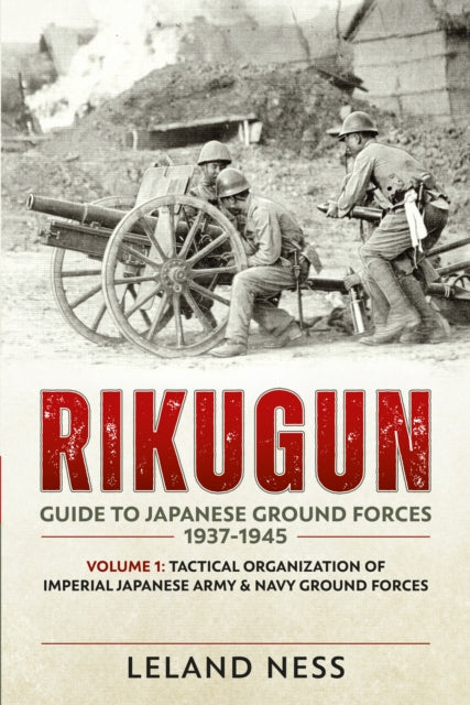 Book cover of: Rikugun Volume 1. By: Leland S. Ness