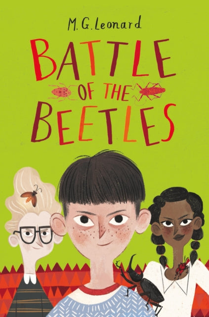 Book cover of: Battle of the Beetles. By: M. G. Leonard