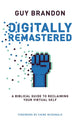 Book cover of: Digitally Remastered. By: Guy Brandon