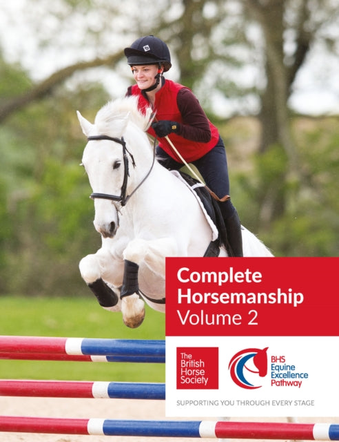 Book cover of: BHS Complete Horsemanship: Volume 2. By: British Horse Society Staff